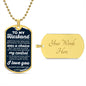 Dog Tag To My Husband