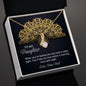 Alluring Beauty Necklace To My Daughter
