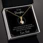 Alluring Beauty Necklace To My Daughter