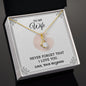 Alluring Beauty Necklace To My Wife