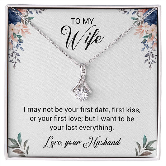 Alluring Beauty Necklace To My Wife