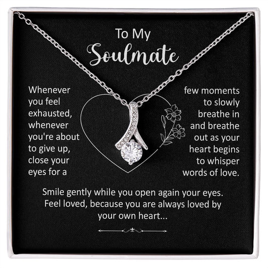 Alluring Beauty Necklace To My Soulmate