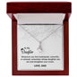 Alluring Beauty Necklace To My Daughter