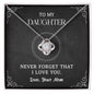 Love Knot To My Daughter