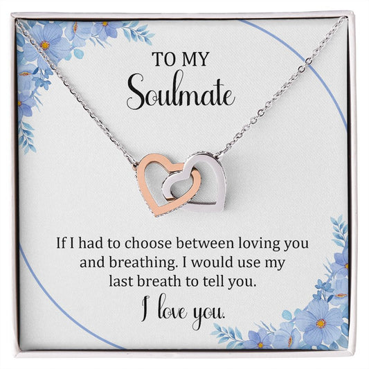 Interlocking Hearts To My Soulmate