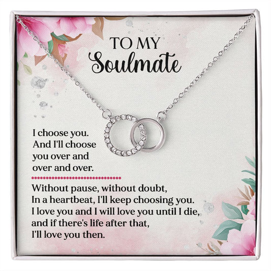 Perfect Pair Necklace To My Soulmate