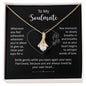 Alluring Beauty Necklace To My Soulmate