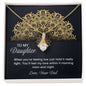 Alluring Beauty Necklace To My Daughter