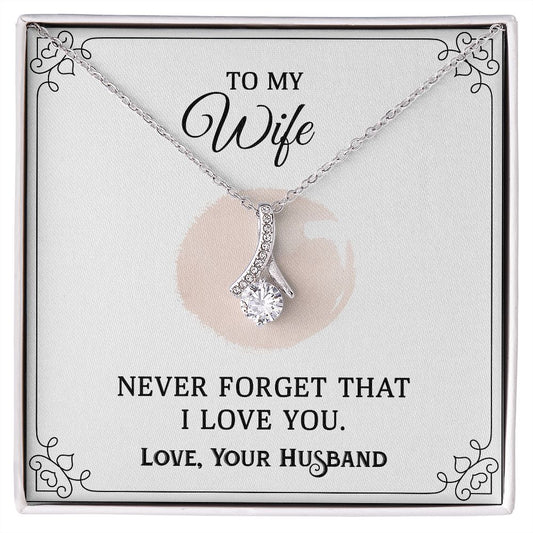 Alluring Beauty Necklace To My Wife