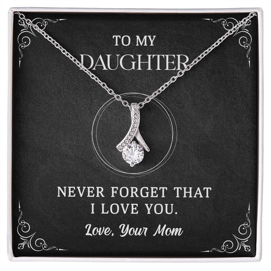 Alluring Necklace To My Daughter