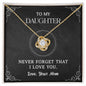 Love Knot To My Daughter