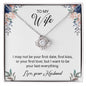 Love Knot Necklace To My Wife