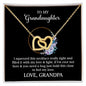 Interlocking hearts To My Granddaughter