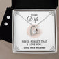 Forever Love Necklace To My Wife