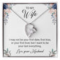 Forever Love Necklace To My Wife